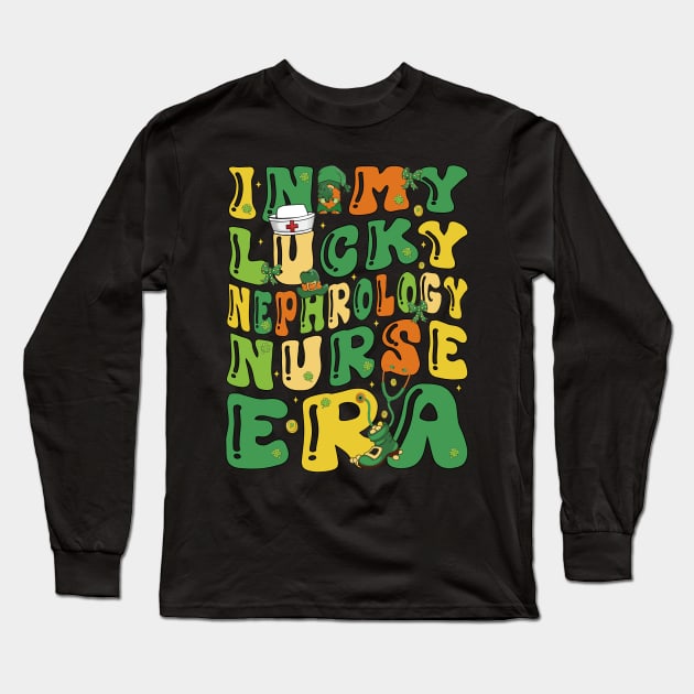 In My Lucky Nephrology Nurse Era Saint Patrick Day Groovy Long Sleeve T-Shirt by JUST PINK